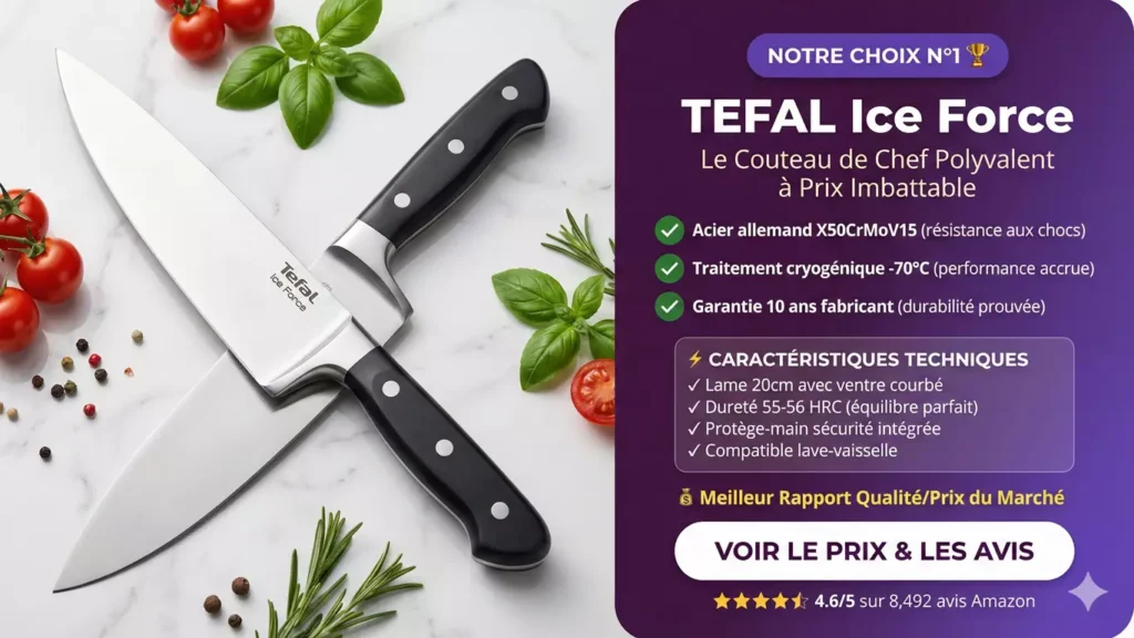 Couteau chef Tefal Ice Force 20cm lame acier inoxydable allemand X50CrMoV15 traitement cryogénique manche noir ergonomique garantie 10 ans